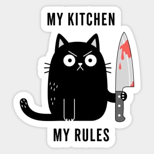 My Kitchen My Rules Sticker